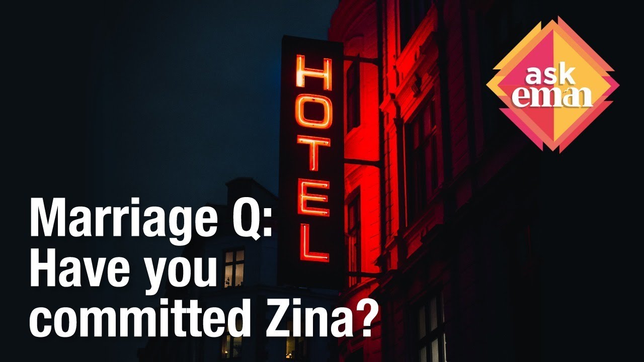 So tell me.. have you committed Zina? - Ask Eman