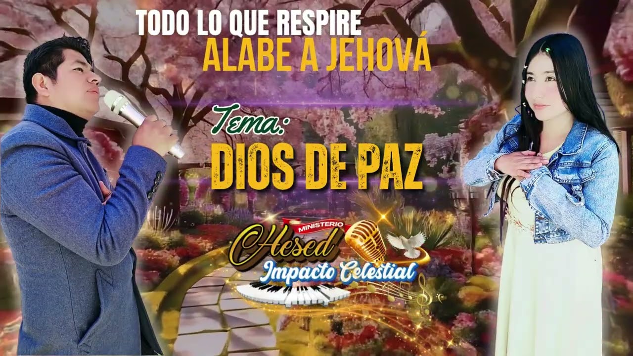 DIOS DE PAZ  Ministerio Hesed Impacto Celestial - Video Oficial