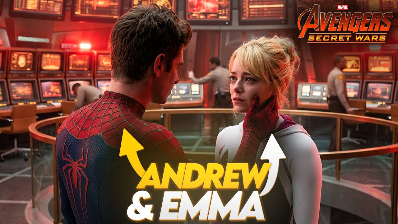 Andrew Garfield & Emma Stone CONFIRMED for AVENGERS SECRET WARS?!