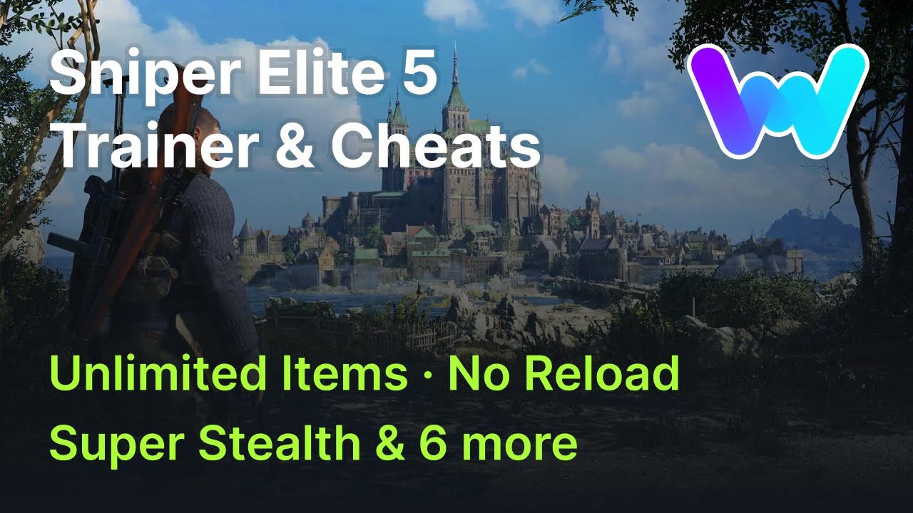 Sniper Elite 5 Trainer +9 Cheats (Super Stealth, Unlimited Ammo, Add XP, & 6 More)