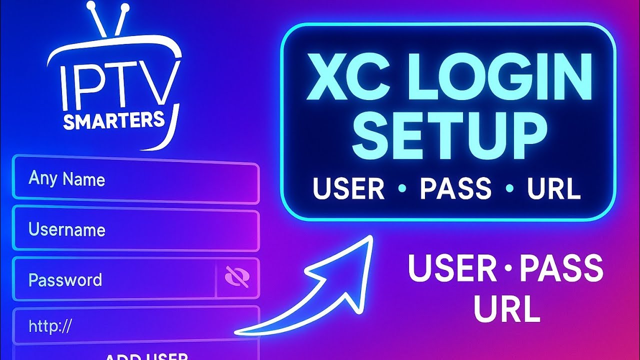IPTV Smarters Login 2025 (XC Method) &mdash; FASTEST Setup!
