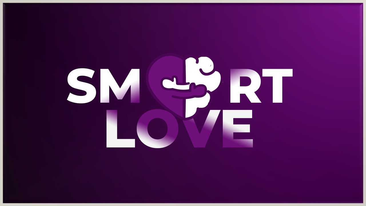 SMART LOVE -  Feb 15, 2026