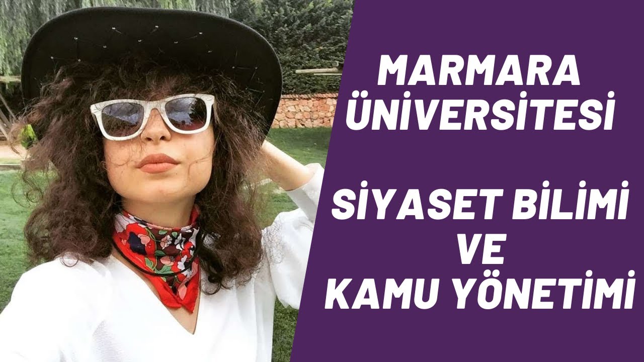 - ÇENEÇENE - Siyaset Bilimi ve Kamu Yönetimi (Fransızca) Nasıl? / Marmara Üniversitesi (Röportaj)