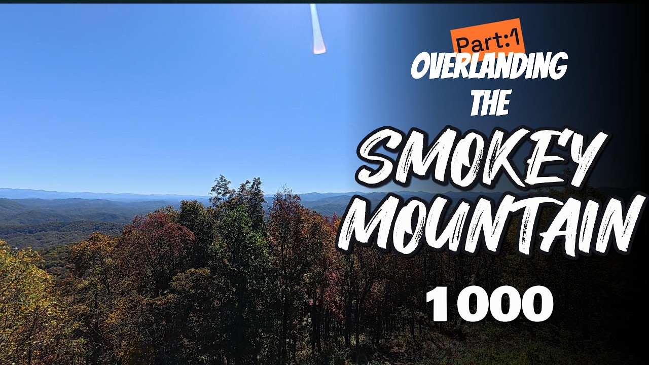 My first overlanding trip Part 1: The Smokey Mountain 1000