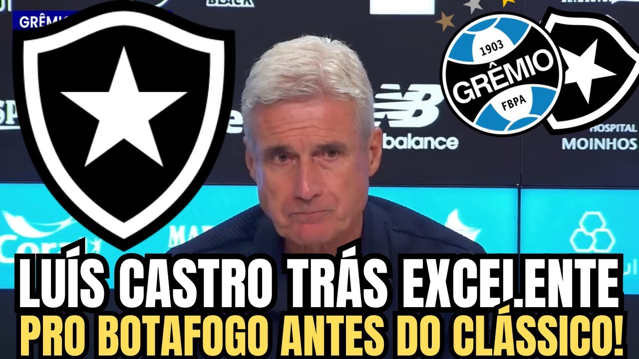 🚨LUÍS CASTRO TRÁS EXCELENTE NOTÍCIA PRO BOTAFOGO E DA DECLARAÇÃO QUENTE ANTES DO CLÁSSICO!
