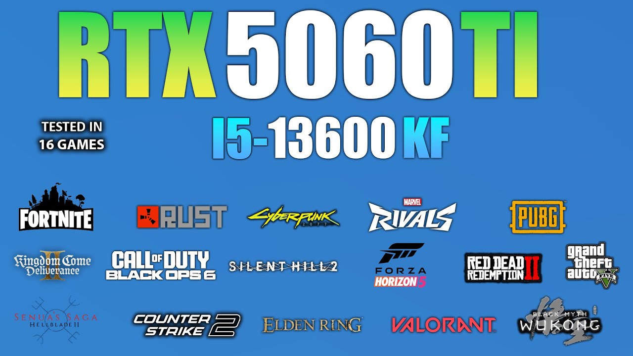 RTX 5060 Ti + I5 13600KF : Test in 16 Games - RTX 5060 Ti Gaming