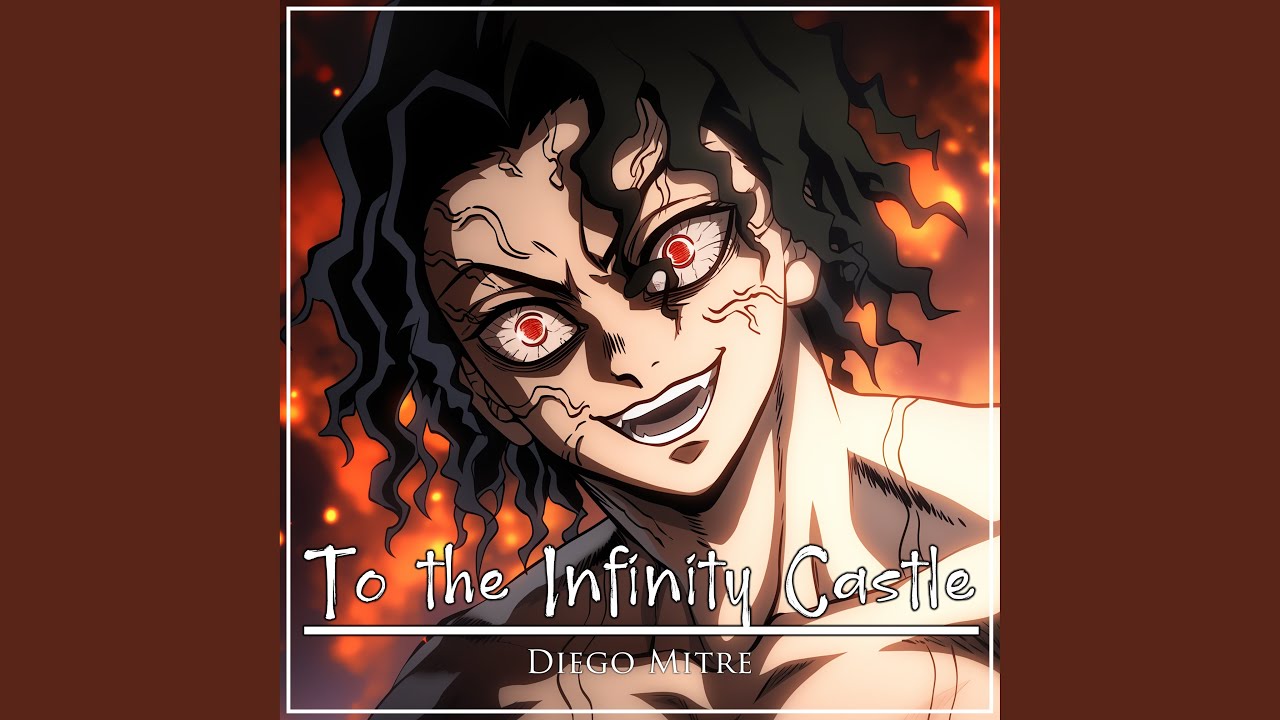 To the Infinity Castle - Muzan vs Hashira Theme (from 