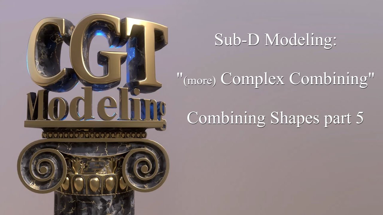 Maya Modeling: Combining Shapes part 5 - Complex Combining 2