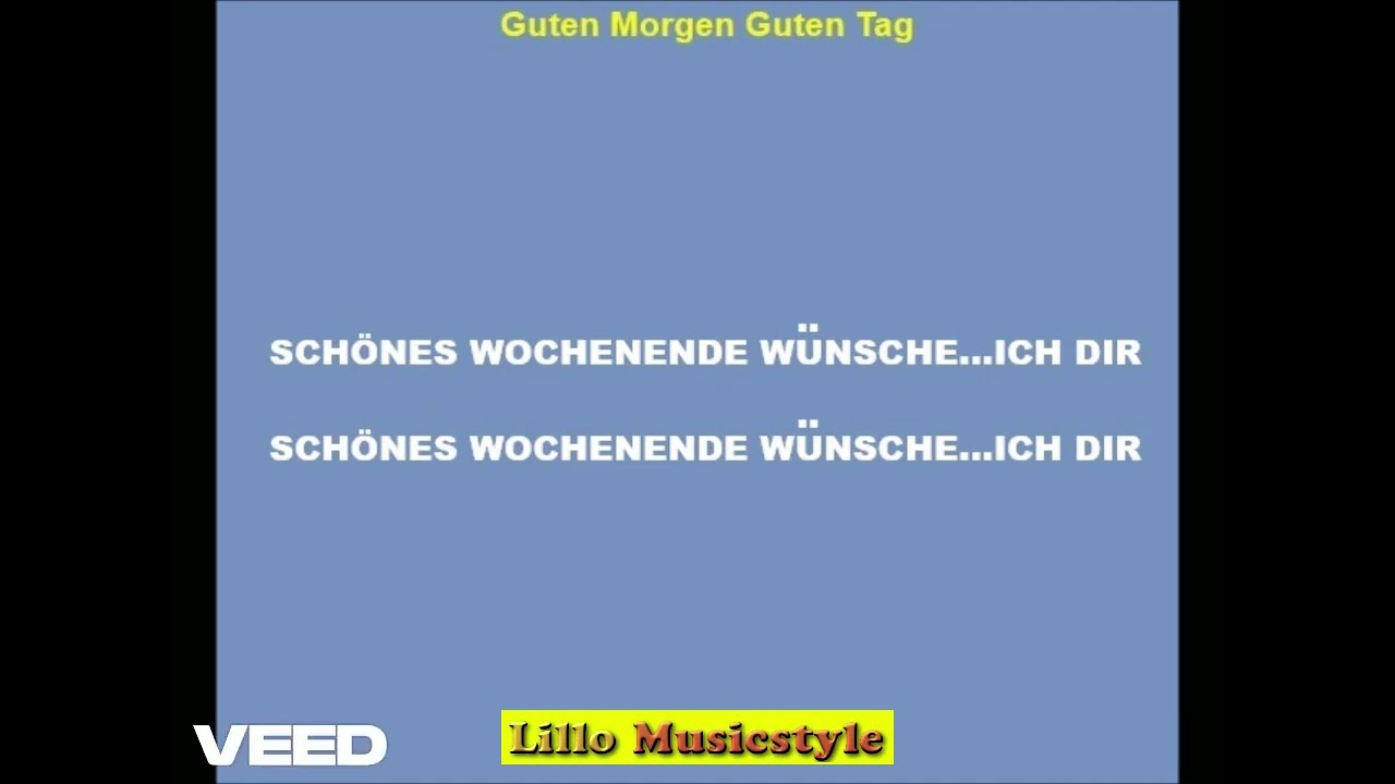 Guten Morgen guten Tag