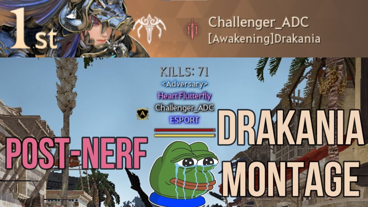 After Nerfs｜BDO Awakening Drakania PvP Montage