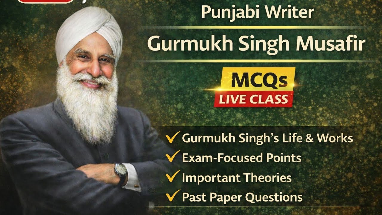 💥Gurmukh Singh Musafir | 🔥MCQs Live Class | ⚡️Punjabi Literature | 💫Exam Oriented