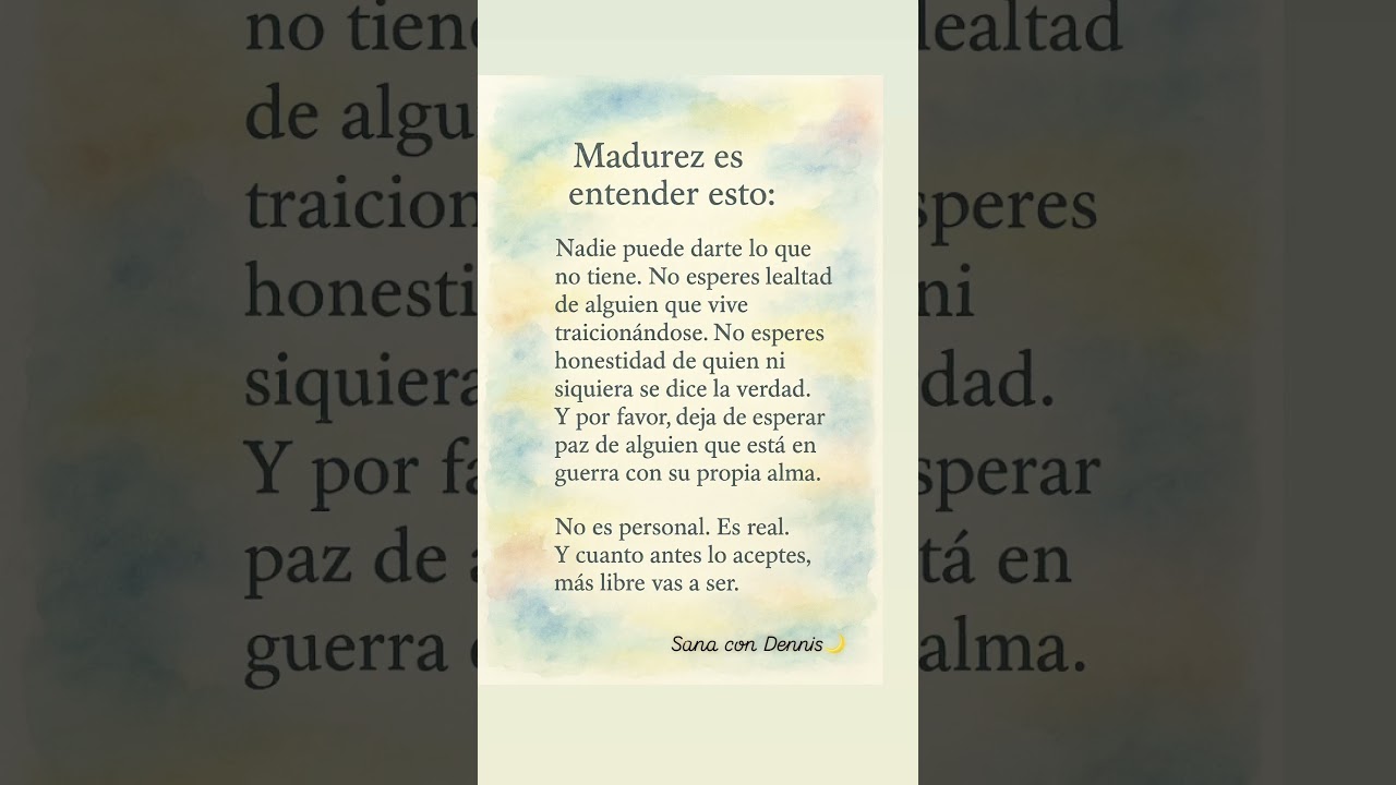 #reflexion #motivacion #frases #escritos #amor #madurez