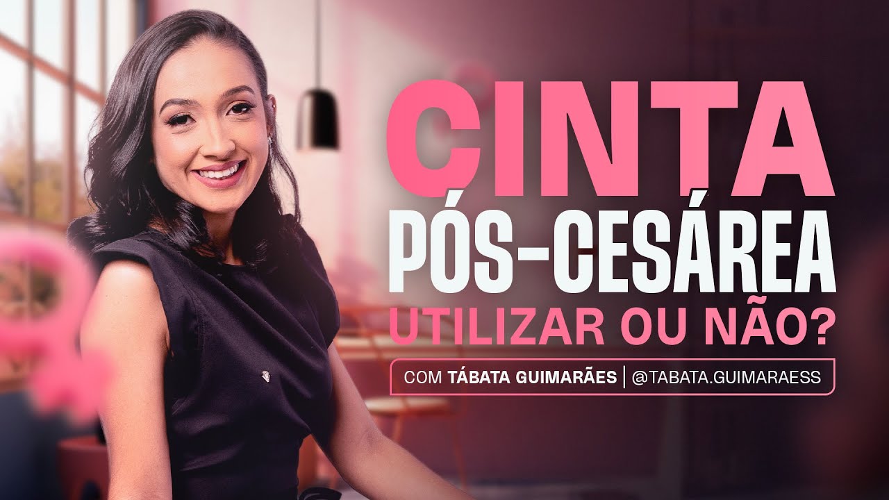 Cinta Pós Cesárea: Utilizar ou não?