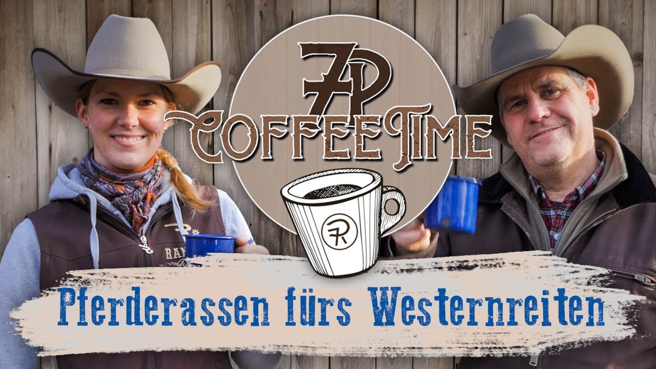 Ist jede Pferderasse fürs Westernreiten geeignet? | 7P CoffeeTime ☕