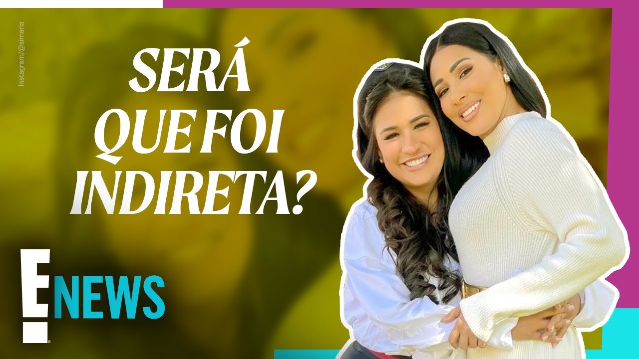 Simaria postou indireta no Instagram ap&oacute;s Simone deixar o Brasil? | E! NEWS