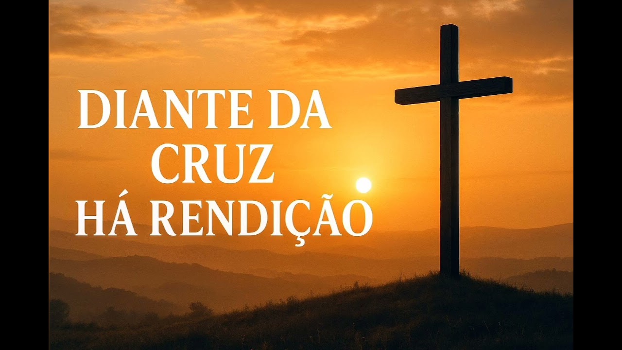 Diante da Cruz Há Rendição | Márcia Gomes | @MarGomComp