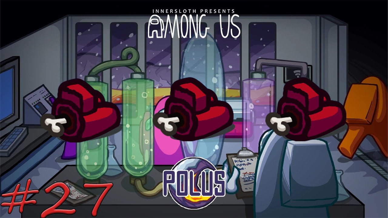 STOP KILLING ME | Among us #27