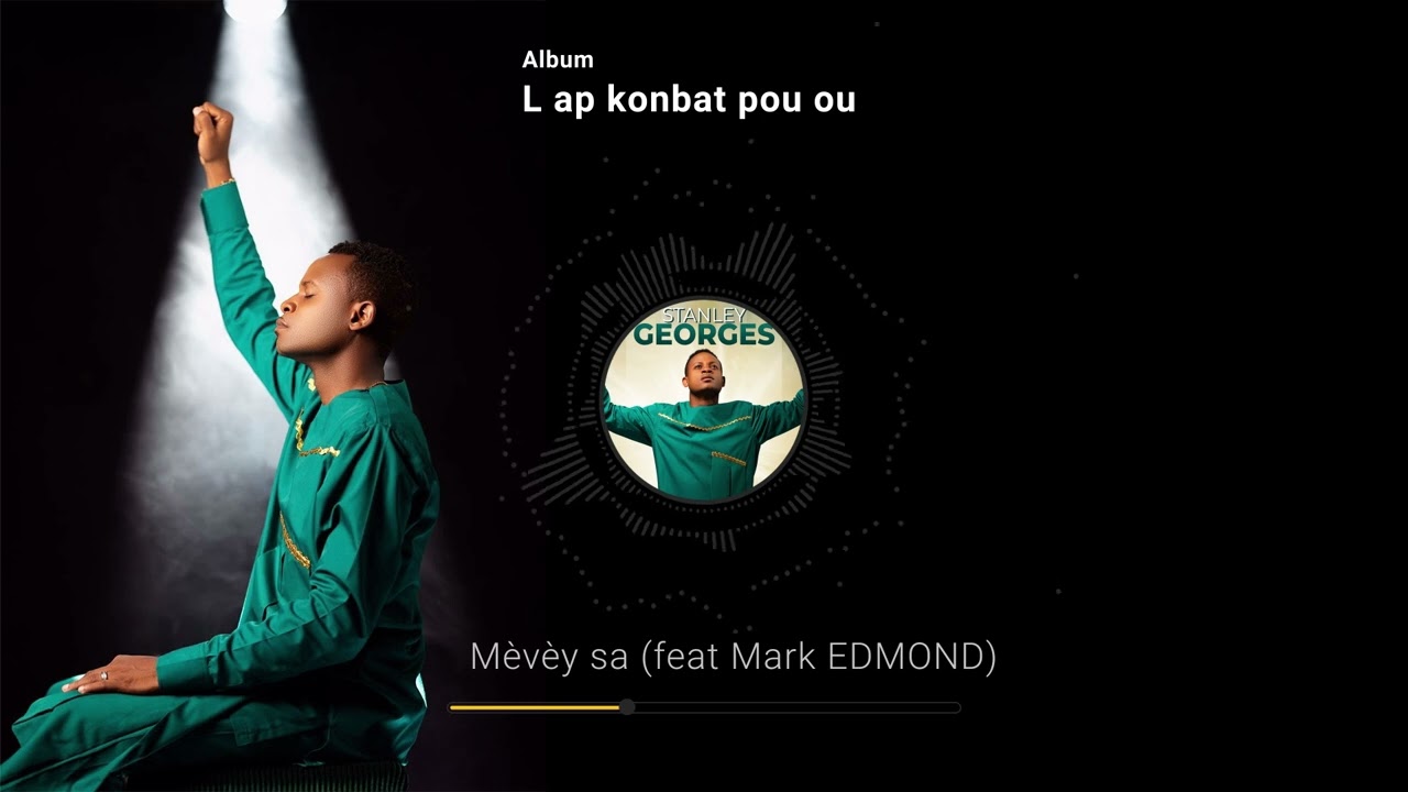MÈVÈY SA - STANLEY GEORGES Feat. MARK EDMOND (Audio)