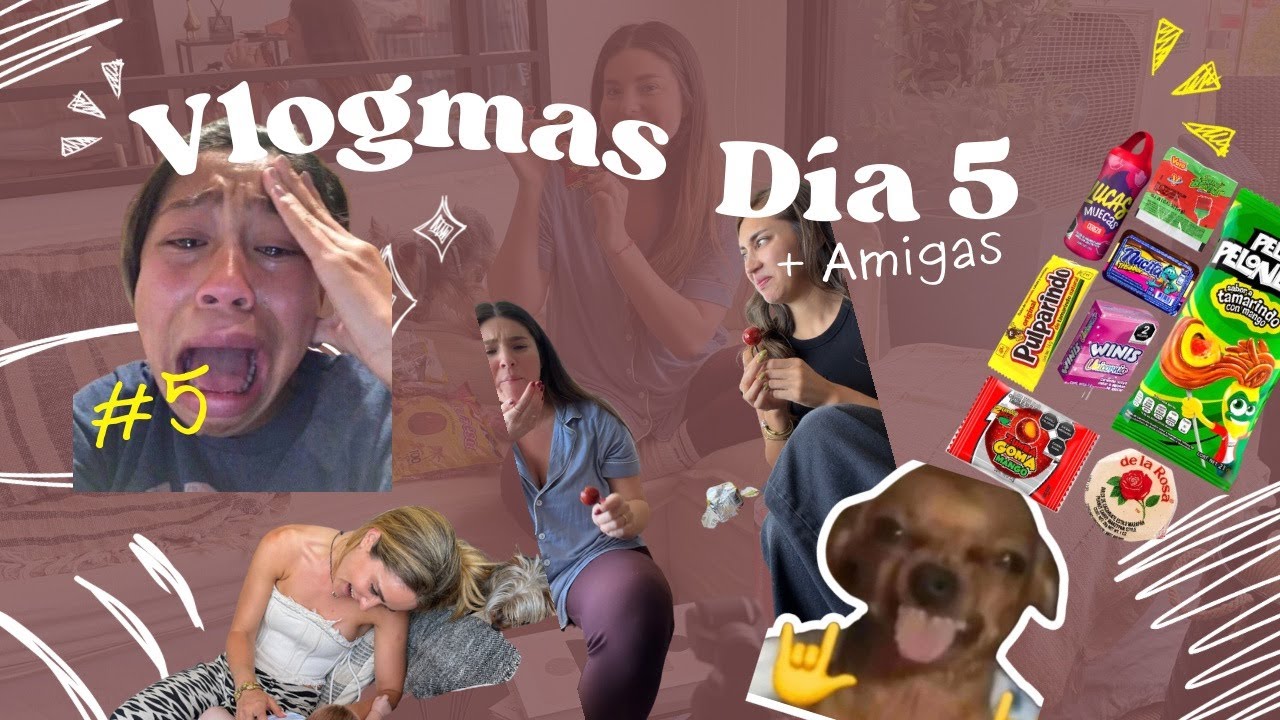 Vlogmas 5: nos intoxicamos con dulces mexicanos 😳
