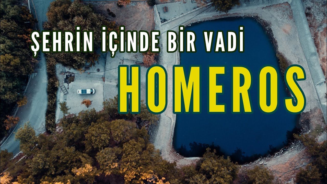 Şehrin İçinde Saklı Bir Vadi - HOMEROS! (Kamp ve Karavan Rotaları)