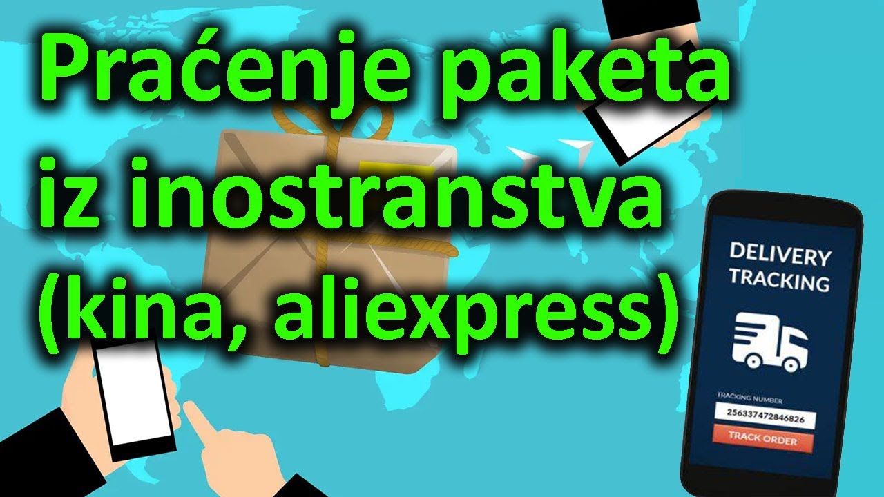 Praćenje paketa iz inostranstva - po&scaron;iljke iz kine - aliexpress ebay tracking