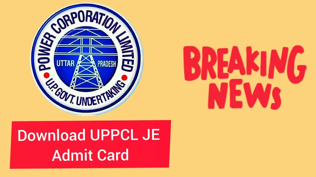 UPPCL Junior Engineer JE Trainee Civil Exam Admit Card 2022|| 11 February 2022