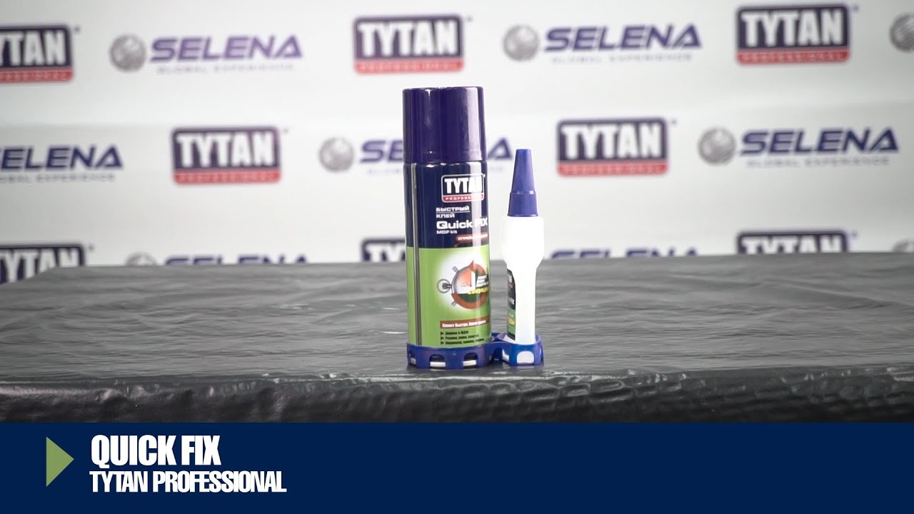 Клей Quick Fix Tytan Professional &mdash; Инструкция по применению