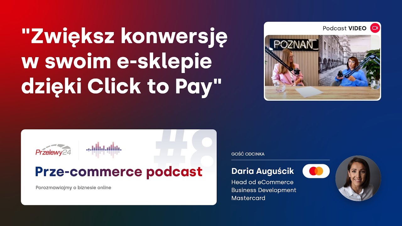 Click to Pay: Nowy standard płatności kartą - wszystko, co musisz wiedzieć | Prze-commerce S01E08