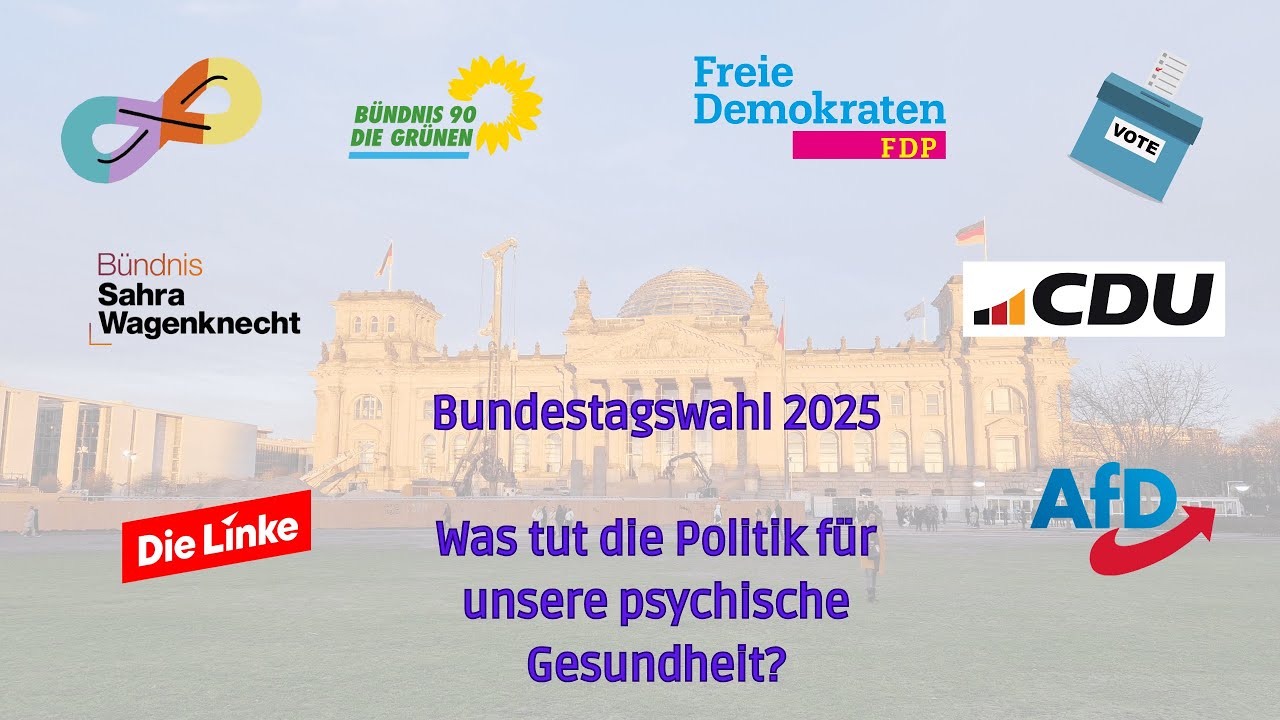 Analyse zur Bundestagswahl 2025 - Was tun die Parteien für unsere psychische Gesundheit?