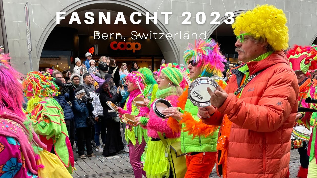 FASNACHT 2023: CARNIVAL IN BERN | SWITZERLAND