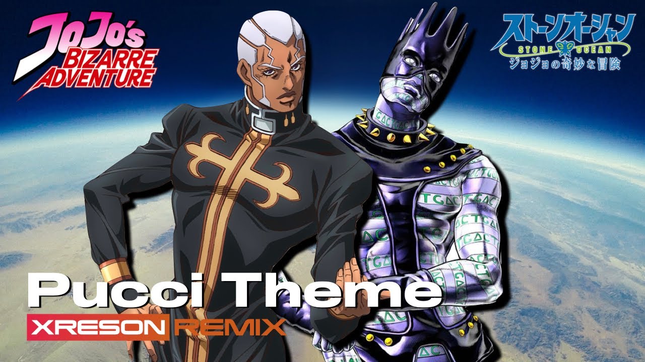 JoJo's Bizarre Adventure - Pucci Theme [XRESON REMIX]