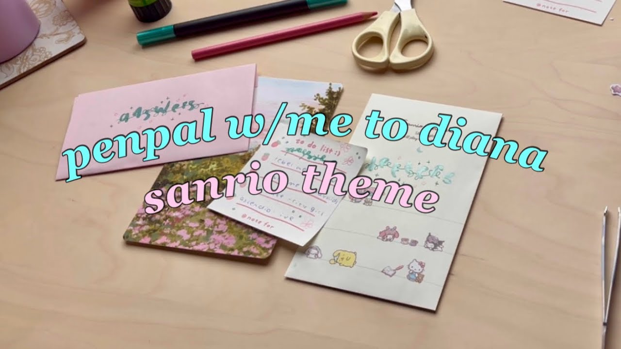 sanrio themed letter for diana //  penpal w/me ep. 2