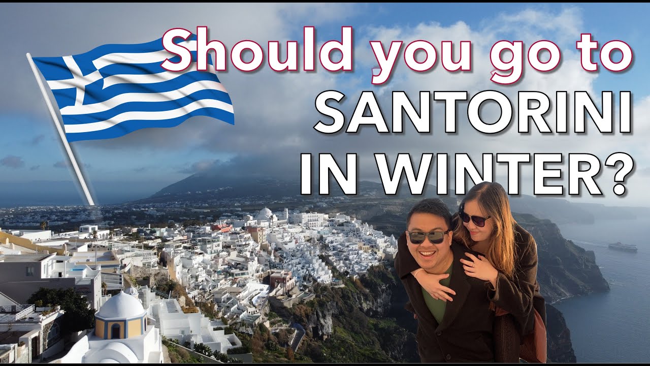 Should you go to Santorini in Winter? Our good and bad experiences in February