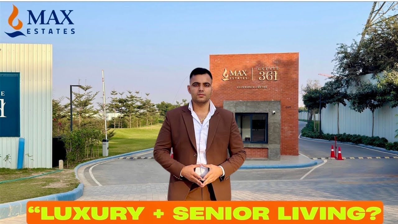 Estate 361 by Max Estates | Luxury & Senior Plus Living on Dwarka Expressway