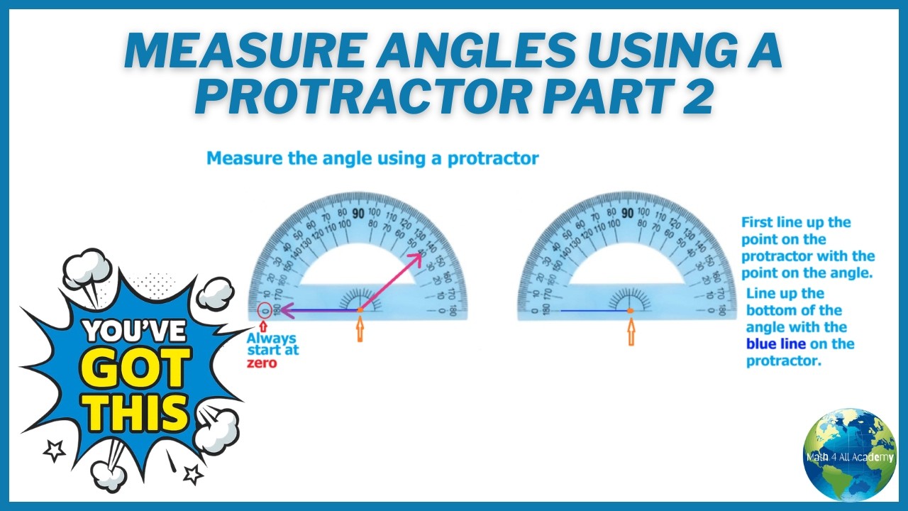 Measure Angles Using A Protractor Part 2