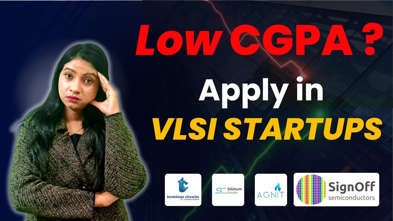 Is it Worth Joining VLSI Startups? VLSI Jobs with Low CGPA | Semiconductor Startups in India