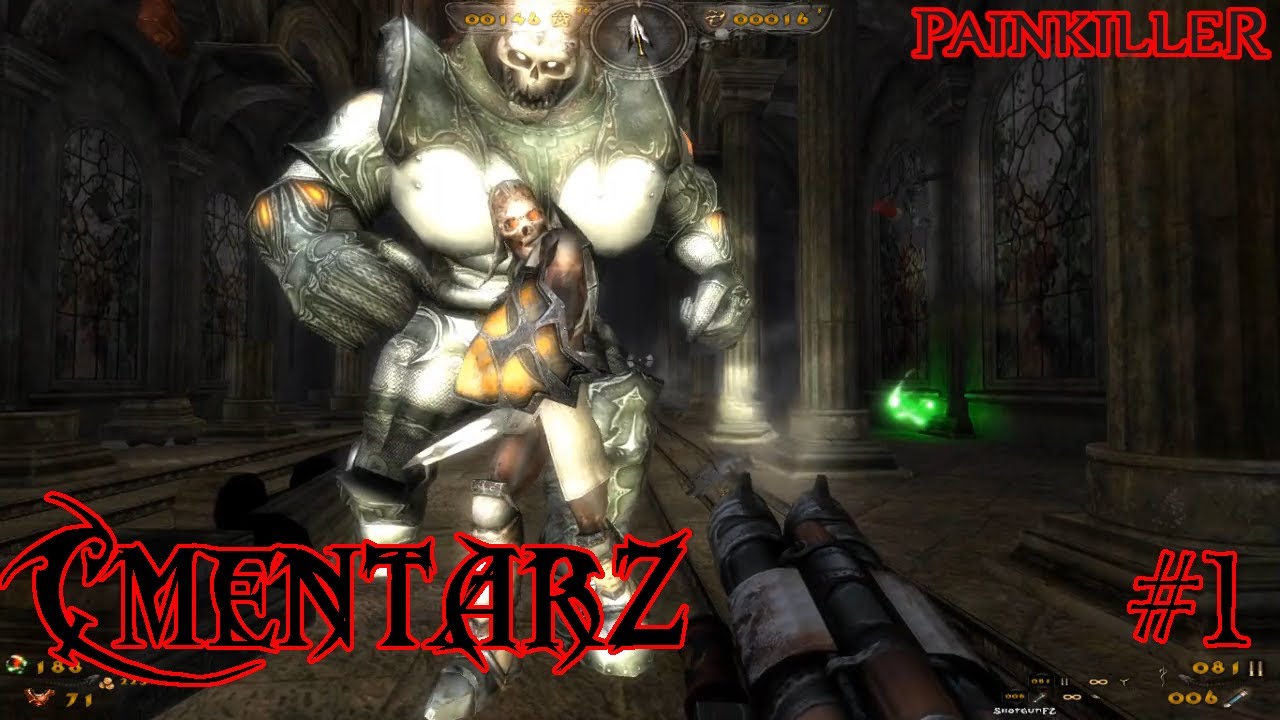 Painkiller Reload(4.2) #1 Cmentarz !