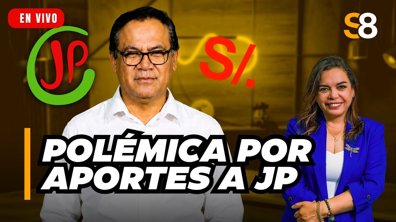 🟡 JUNTOS POR EL PER&Uacute; BAJO CUESTIONAMIENTOS POR RECAUDAR M&Aacute;S DE S/700 MIL | S8