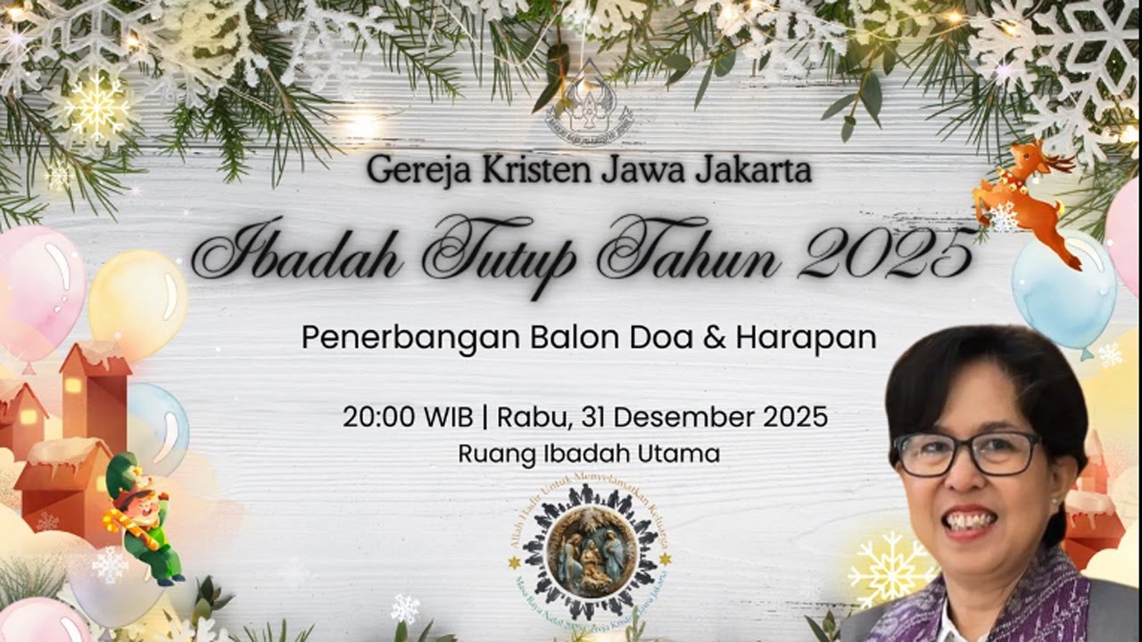 Ibadah Tutup Tahun, 31 Desember 2025 Pukul 20.00 GKJ Jakarta