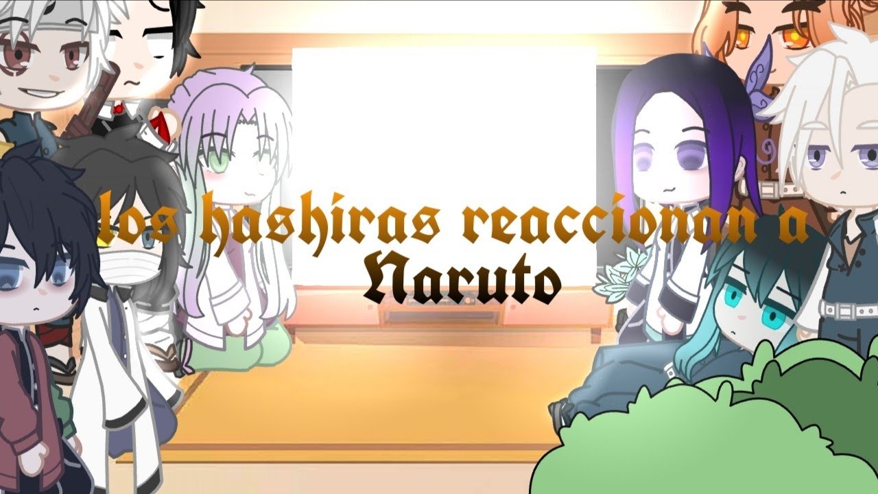 los hashiras reaccionan a Naruto (pedido de una persona ) °aiko yushira°