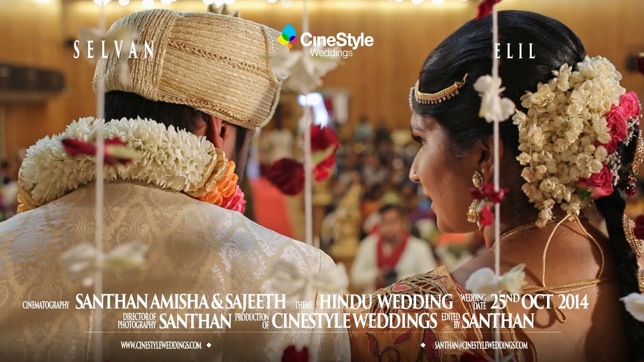 TAMIL HINDU WEDDING SELVAN & ELIL