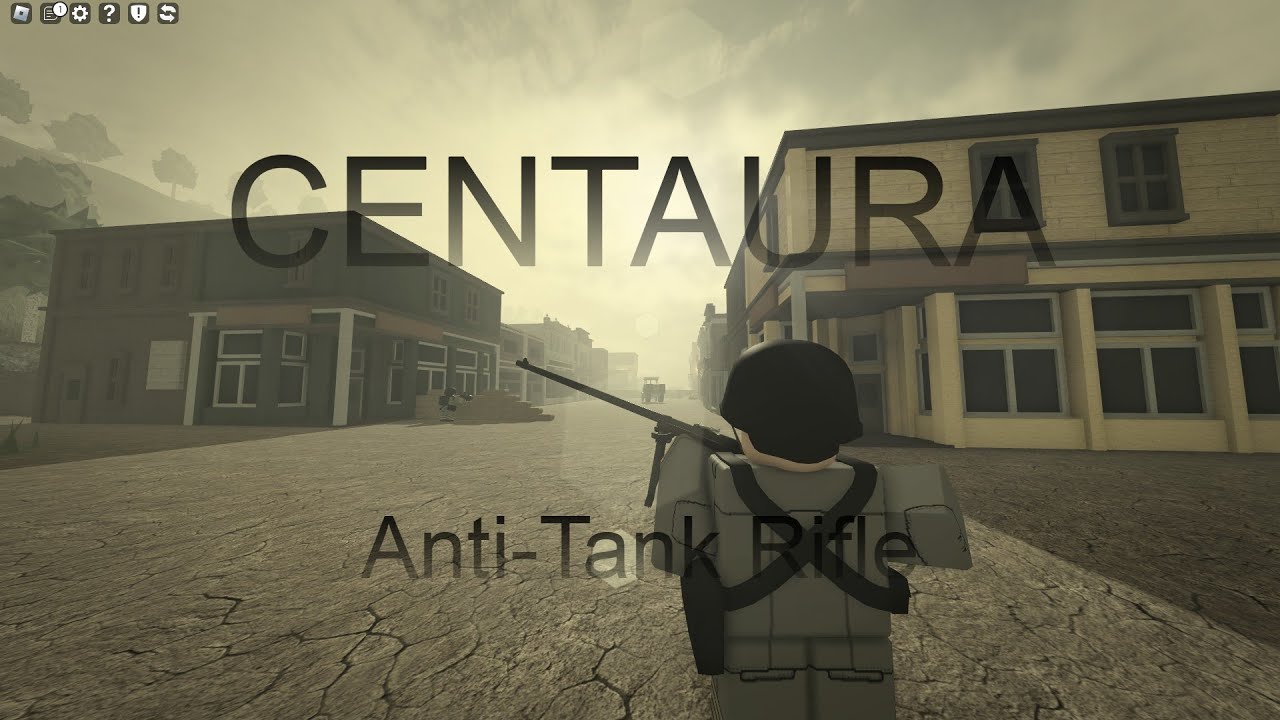 Anti-Tank Rifle (Roblox CENTAURA)