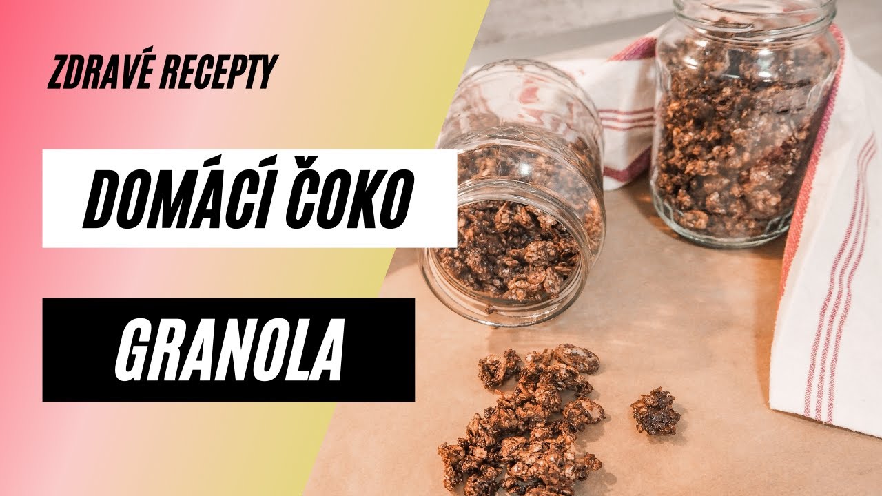 Domácí zdravá čokoládová granola