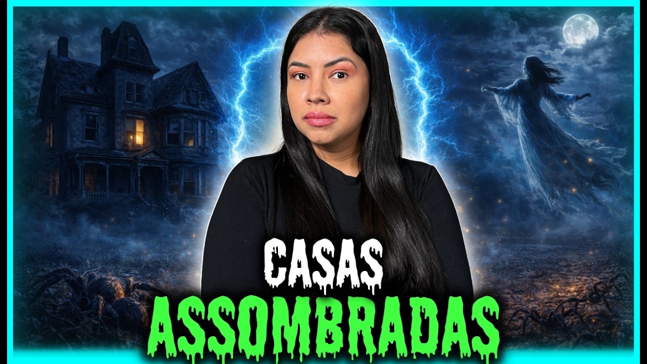 CASAS ASSOMBRADAS | HISTÓRIAS REAIS