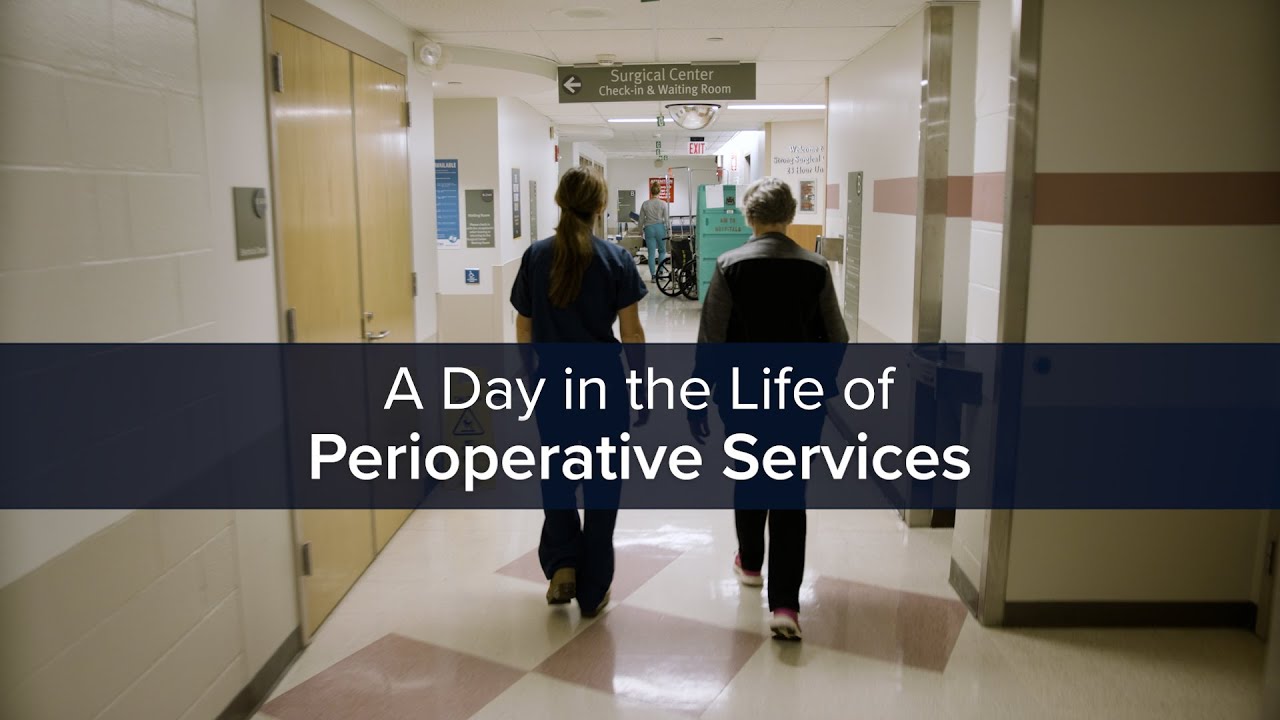 A Day in the Life of Perioperative Services
