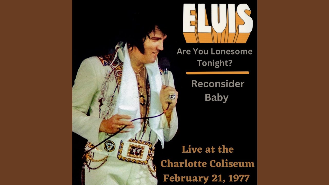 Elvis Presley - “Are You Lonesome Tonight?” (February 21, 1977)