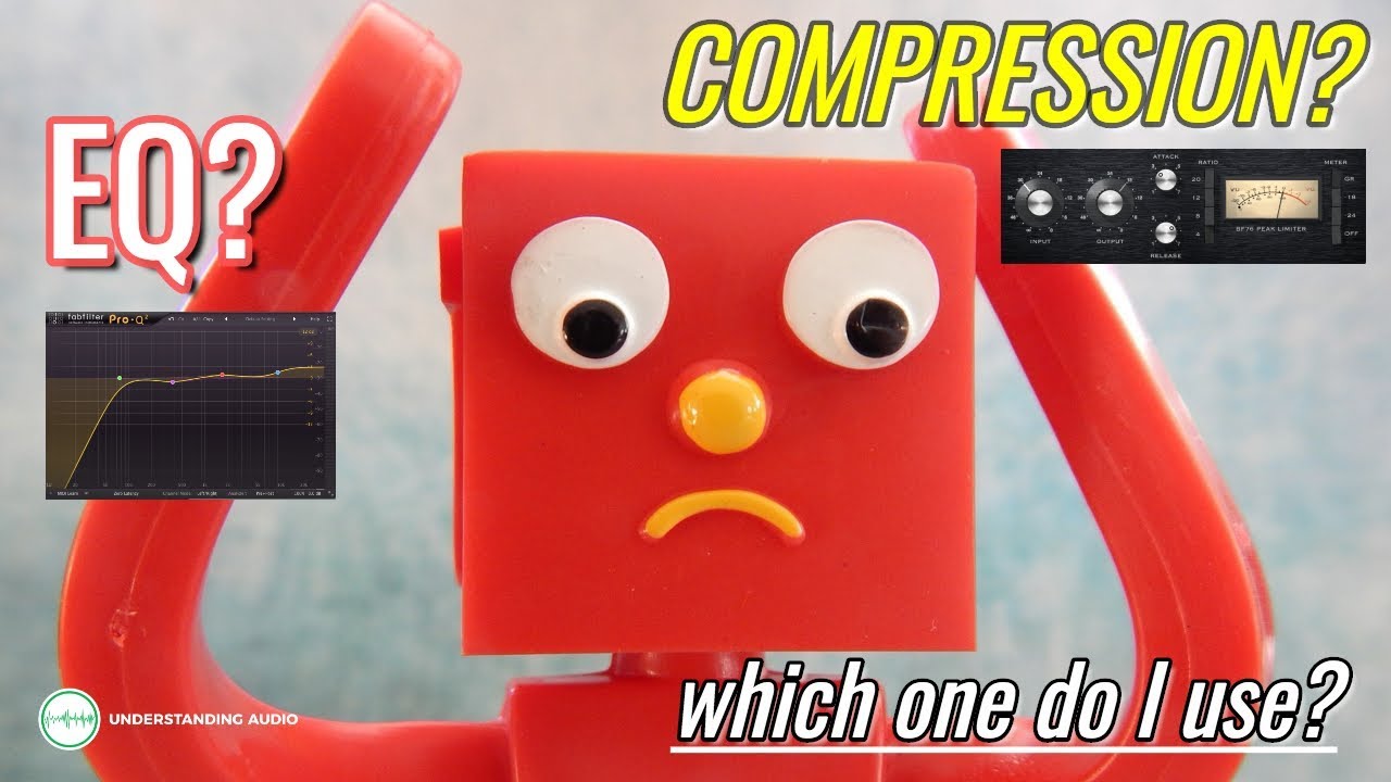 EQ vs. Compression: What's More Important? - UnderstandingAudio.com