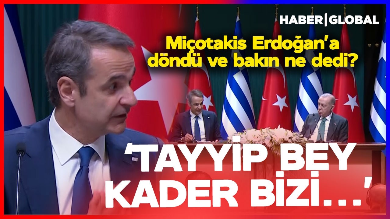Miçotakis Cumhurbaşkanı Erdoğan'a Döndü Dikkat Çeken İfadeler Kullandı 