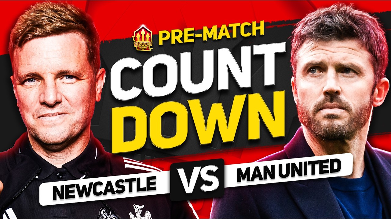 NEWCASTLE vs MAN UNITED! Countdown to Kick Off
