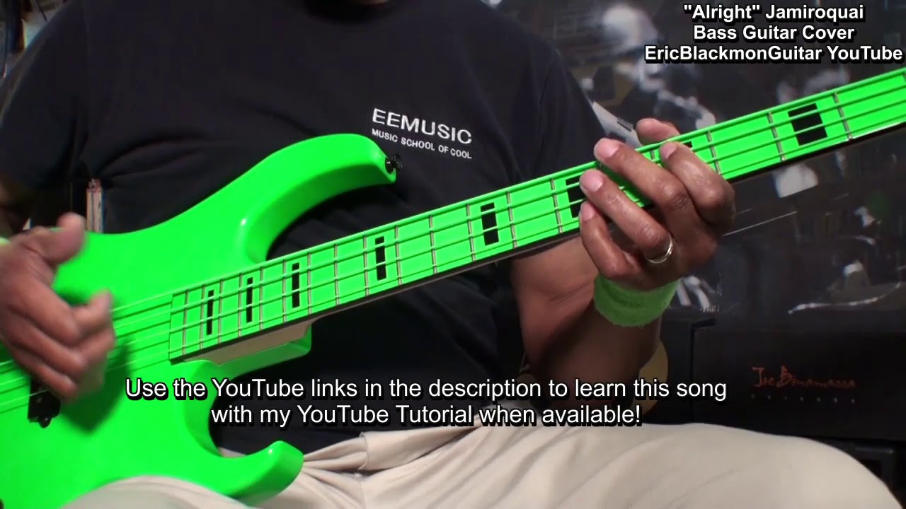ALRIGHT Jamiroquai Bass Guitar Play Through Cover  @EricBlackmonGuitar